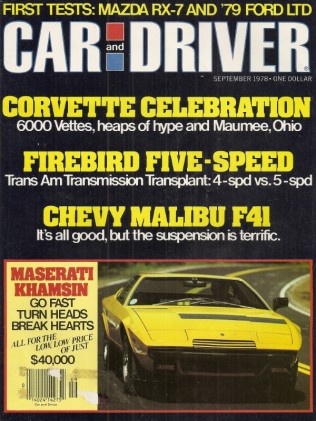CAR & DRIVER 1978 SEPT - VETTES, RX7, 5sp FIREBIRD